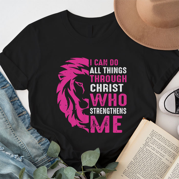 I Can Do All Things Through Christ Breast Cancer Awareness T Shirt 1 3