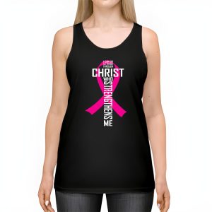 I Can Do All Things Through Christ Breast Cancer Awareness Tank Top 2 1