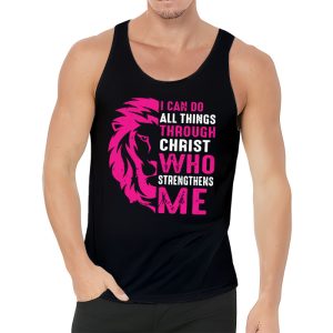 I Can Do All Things Through Christ Breast Cancer Awareness Tank Top 3 3