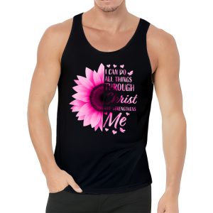 I Can Do All Things Through Christ Breast Cancer Awareness Tank Top 3 4