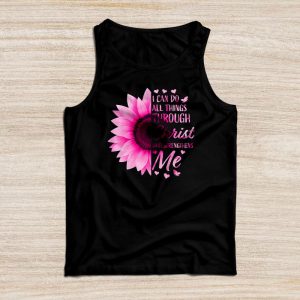 I Can Do All Things Through Christ Breast Cancer Awareness Tank Top