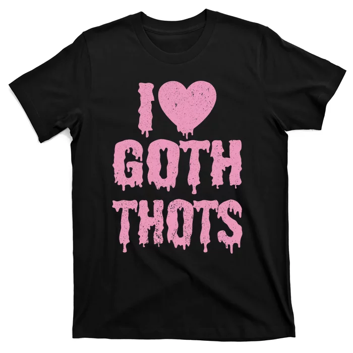 I Love Goth Thots Unisex T-Shirt For Adult Kids