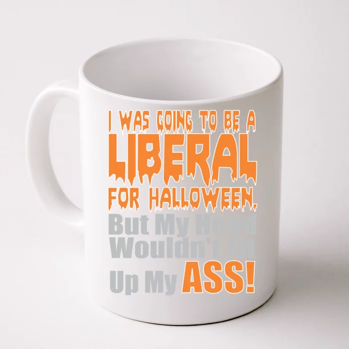 I-Was-Going-To-Be-Liberal-For-Halloween-Costume-Coffee-Mug I Was Going To Be Liberal For Halloween Costume Coffee Mug