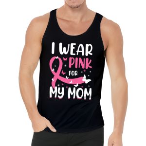 I Wear Pink For My Mom Breast Cancer Awareness Womens Tank Top 3 1