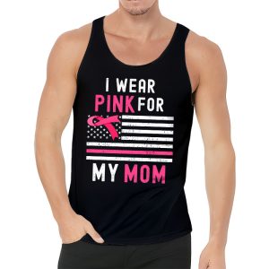 I Wear Pink For My Mom Breast Cancer Awareness Womens Tank Top 3 2