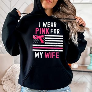 I Wear Pink For My Wife Breast Cancer Month Support Squad Hoodie 2 2