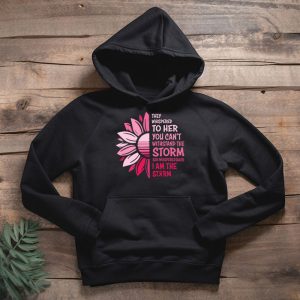 Im The Storm Warrior Pink Ribbon Women Breast Cancer Hoodie 2 3