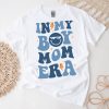 In My Boy Mom Era (on back) T-Shirt