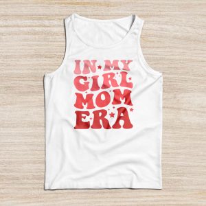 In My Girl Mom Era (On Back) Mom Of Girls Funny Mothers Day Tank Top