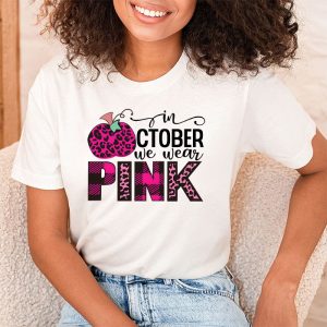 In October We Wear Pink Breast Cancer Pumpkin Halloween T Shirt 2 1