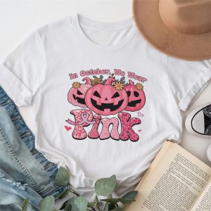 In October We Wear Pink Breast Cancer Pumpkin Halloween T-Shirt