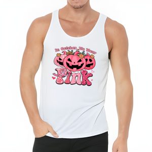 In October We Wear Pink Breast Cancer Pumpkin Halloween Tank Top 3 2