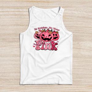 In October We Wear Pink Breast Cancer Pumpkin Halloween Tank Top