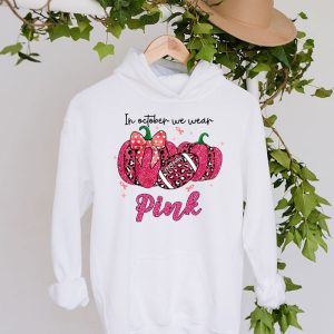 In October We Wear Pink Football Breast Cancer Awareness Hoodie 6