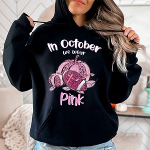 Breast Cancer Awareness Month Ideas Wear Pink American Football Hoodie 3