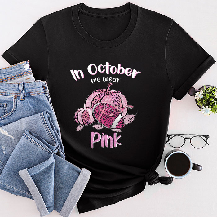 In October We Wear Pink Football Breast Cancer Awareness T-Shirt