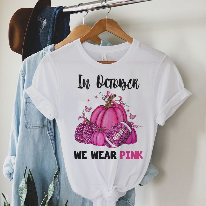 In October We Wear Pink Football Breast Cancer Awareness T Shirt 3 3