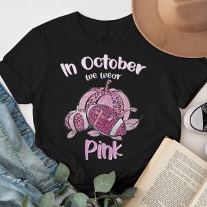 In October We Wear Pink Football Breast Cancer Awareness T Shirt 4 2