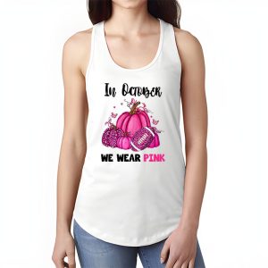 In October We Wear Pink Football Breast Cancer Awareness Tank Top 1 3