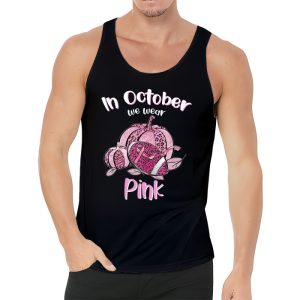 In October We Wear Pink Football Breast Cancer Awareness Tank Top 3 2