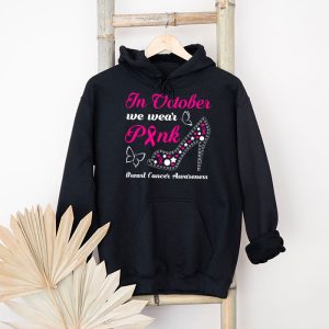 In October We Wear Pink Ribbon High Heel Breast Cancer Hoodie 4 3