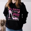 In October We Wear Pink Ribbon High Heel Breast Cancer Hoodie