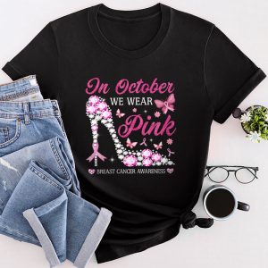 Breast Cancer Awareness Shirts October We Wear Pink Ribbon T-Shirt 3