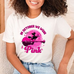 In October We Wear Pink Ribbon Witch Halloween Breast Cancer T Shirt 2 2