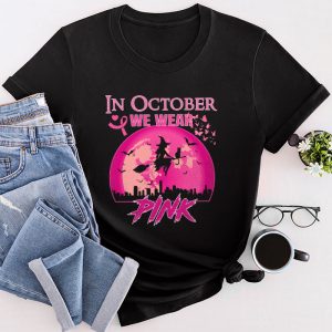 Pink Breast Cancer Shirts In October We Wear Pink Ribbon Witch Halloween T-Shirt 2