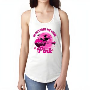 In October We Wear Pink Ribbon Witch Halloween Breast Cancer Tank Top 1 2