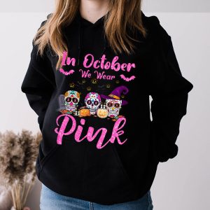 In October We Wear Pink Sugar Skull Hoodie Breast Cancer Hoodie