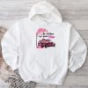 In October We Wear Pink Truck Breast Cancer Awareness Gifts Hoodie