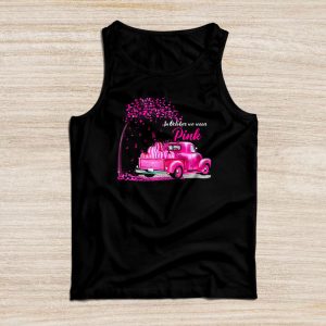In October We Wear Pink Truck Breast Cancer Awareness Gifts Tank Top