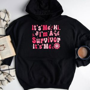 Its Me Hi Im Survivor Breast Cancer Awareness Pink Ribbon Hoodie 3 1