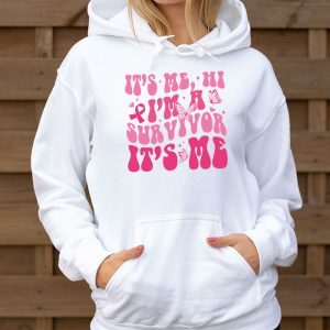 Its Me Hi Im Survivor Breast Cancer Awareness Pink Ribbon Hoodie 3 5