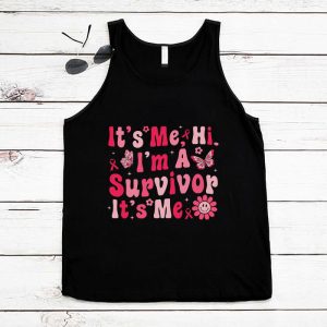 Its Me Hi Im Survivor Breast Cancer Awareness Pink Ribbon Tank Top 6 1