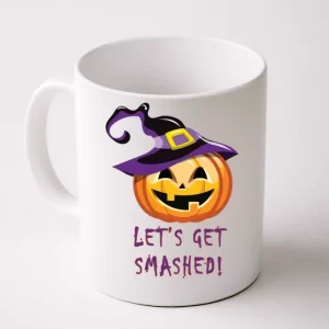 Let's Get Smashed Funny Halloween Coffee Mug