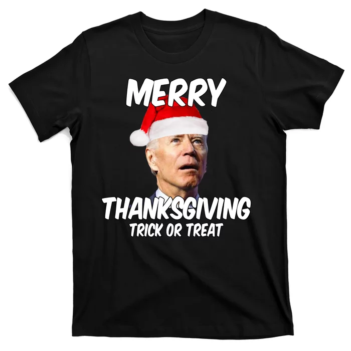 Merry Thanksgiving Trick Or Treat Funny Christmas Joe Biden Unisex T-Shirt For Adult Kids