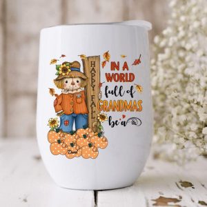 Mom Grandma Fall Halloween Scarecrow Wine Tumbler