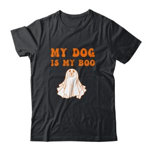My Dog Is Boo Funny Dog Owner Boo Ghost Lover Halloween Unisex T-Shirt For Adult & Kids