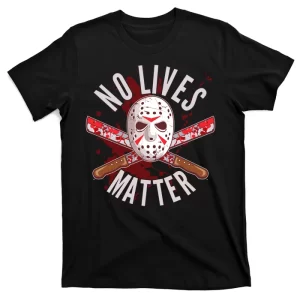 No Lives Matter Jason Hockey Mask Unisex T-Shirt For Adult Kids