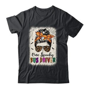One Spooky Bus Driver Messy Bun Trick Or Treat Halloween Unisex T-Shirt For Adult & Kids