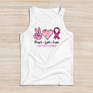 Breast Cancer Shirts Ideas Peace Love Cure Pink Ribbon Tank Top 1
