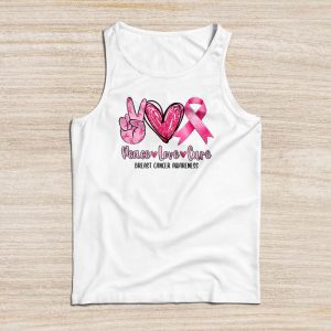 Breast Cancer Shirts Ideas Peace Love Cure Pink Ribbon Tank Top 2