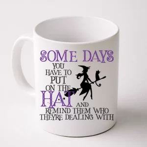 Put On The Hat Funny Witch Halloween Coffee Mug