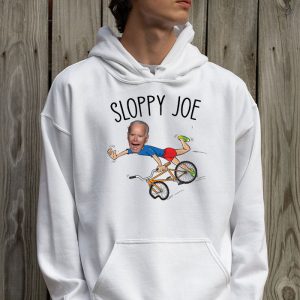 Sloppy Joe Tee Running The Country Is Like Riding A Bike Hoodie 2 4