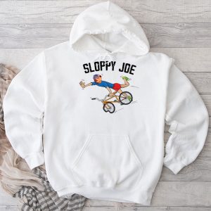 Sloppy Joe Tee Running The Country Is Like Riding A Bike Hoodie 3 3