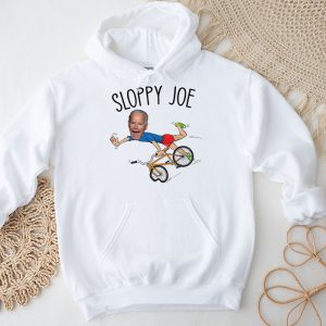 Sloppy Joe Tee Running The Country Is Like Riding A Bike Hoodie 4