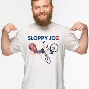 Sloppy Joe Tee Running The Country Is Like Riding A Bike T Shirt 3 5