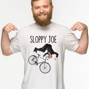 Sloppy Joe Tee Running The Country Is Like Riding A Bike T Shirt 3 6